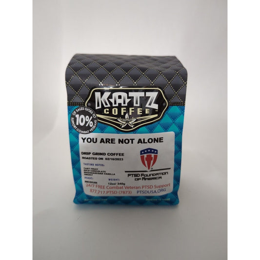 Katz Coffee You Are Not Alone Drip Grind Coffee 12 Ounce Bag